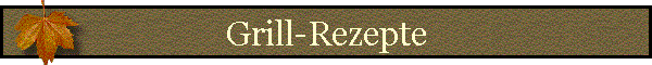 Grill-Rezepte